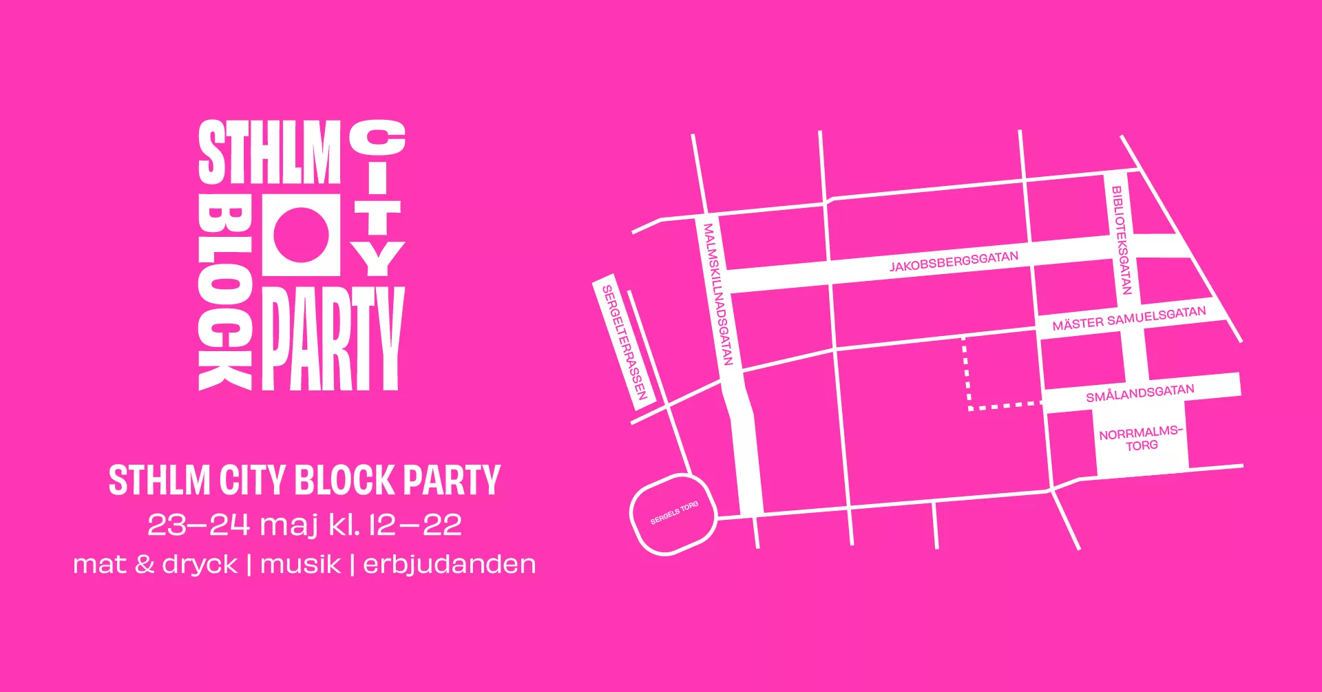 En rosa affisch med vit text som lyder "Stockholm City Block Party" samt en karta över området och information om tid och plats.
